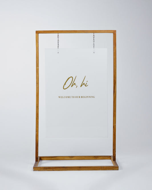 Oh Hi Acrylic Sign Natural Frame