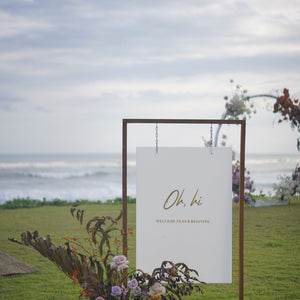 Oh Hi Acrylic Sign + Frame - balieventhire